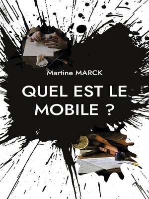 cover image of Quel est le mobile ?